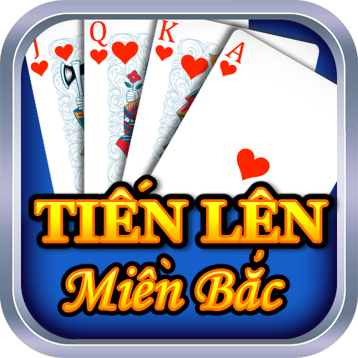 Tien Len - Tien Len Mien Bac