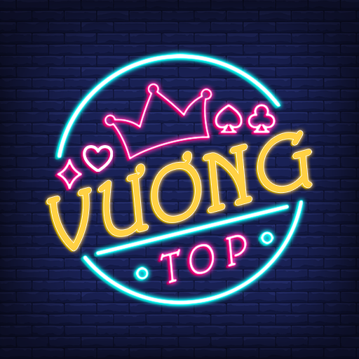 Vuong Top – Chơi là nổ hũ