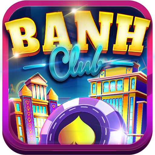 BanhClub - Nổ Hũ Vip