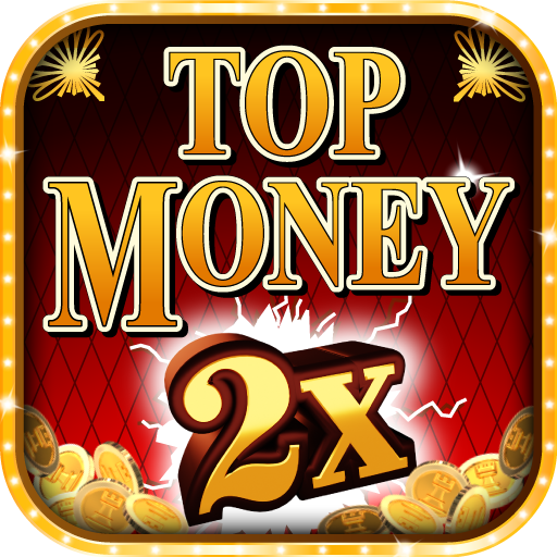 Free Slots 💵 Top Money 2x Realistic slot