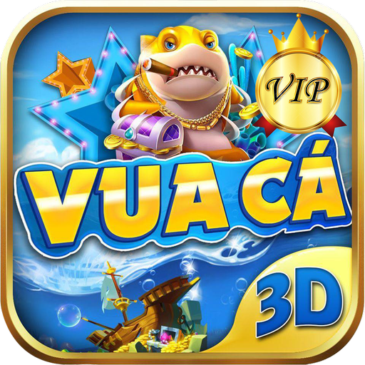 Vua Bắn Cá Vip 3D