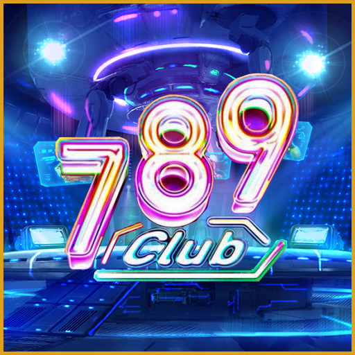 789 Club Đẳng Cấp Game Quốc Tế