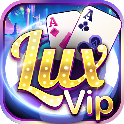 Lux Vip: Đánh Bài, Slot, Nổ Hũ
